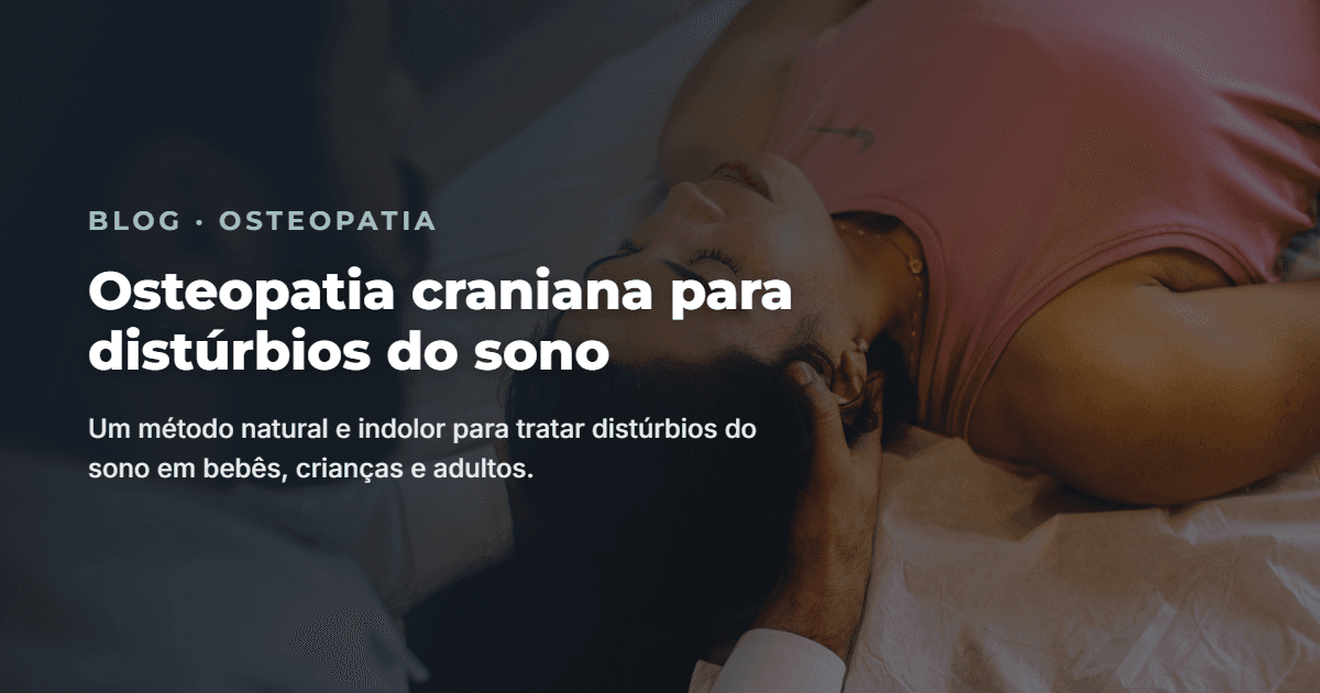 Osteopatia craniana para distúrbios do sono